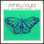 Ash Naylor – Soundtracks Volume 1