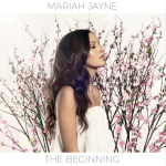 Mariah Jayne-The Beginning