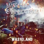 Massacre Of Innocence-Wasteland