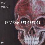 Mr Wolf-Chiral Instincts