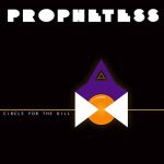 Propetess – Circle For The Kill