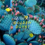 Quivers-Golden Doubt