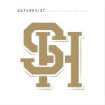 Superheist – Ghosts of the Social Dead