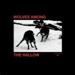 Wolves Among the Hallow – Wath