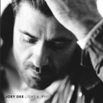 Joey Dee – Light a Fire