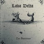 Zac Brennan – Lava Delta