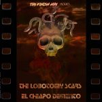 Tim Finsh Him Presents The Lobotomy Scars El Cheapo